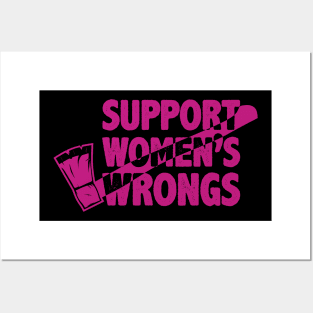 Support Women's Wrongs Posters and Art